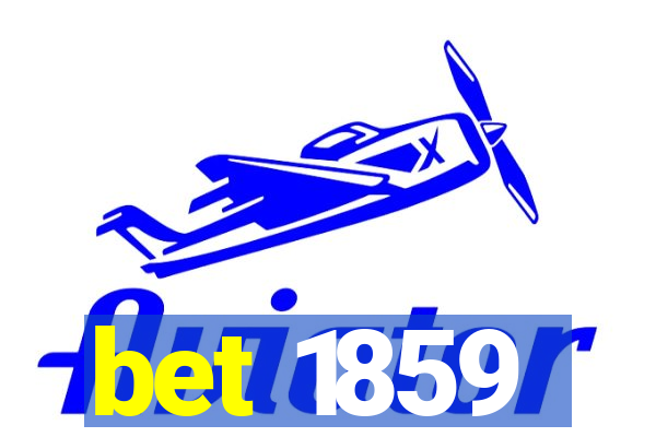 bet 1859